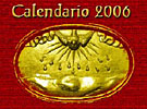 Calendario 2006 - scarica o visualizza il depliant in formato PDF (Acrobat)