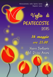 Locandina Veglia Pentecoste Roma 2015 - Clicca per ingrandire...