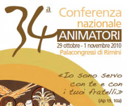 34a Conferenza Nazionale Animatori - Clicca per ingrandire...